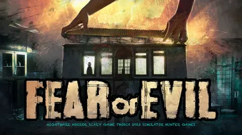 Fear or Evil : Nightmare Horror Scary Game Phobia 2023 Simulator Hunter Games cover image