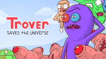 Trover Saves The Universe cover image