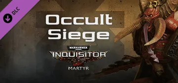 Warhammer 40,000: Inquisitor - Martyr - Occult Siege cover image