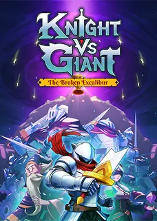 Knight vs Giant: The Broken Excalibur cover image