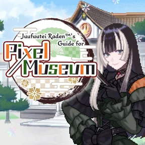 Juufuutei Raden™'s Guide for Pixel Museum cover image