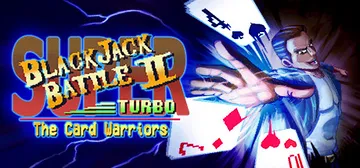 Super Blackjack Battle 2 Turbo Edition - The Card Warriors cover image