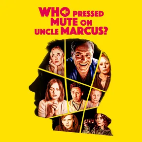 Who Pressed Mute on Uncle Marcus? cover image