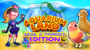Aquarium Land: Seal & Parrot Edition cover image