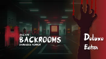 ESCAPE BACKROOMS: DARKNESS HORROR DELUXE EDITION cover image