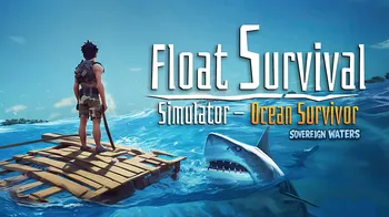 Float Survival Simulator: Ocean Survivor – Sovereign Waters cover image