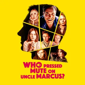 Who Pressed Mute on Uncle Marcus? cover image