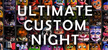 Ultimate Custom Night cover image