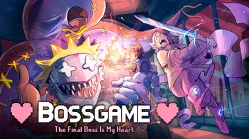 BOSSGAME: The Final Boss Is My Heart cover image