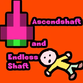 Ascendshaft and Endless Shaft cover image