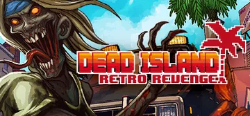 Dead Island Retro Revenge cover image