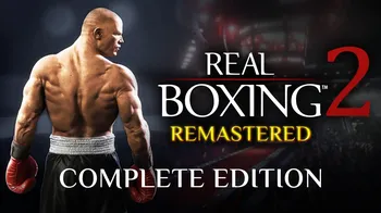 Real Boxing 2: Remastered - Complete Edition cover image