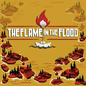 The Flame in the Flood cover image