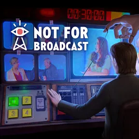 Not For Broadcast cover image