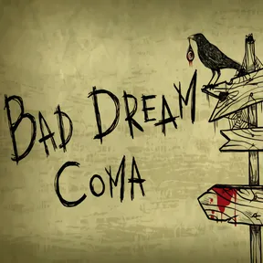 Bad Dream: Coma cover image