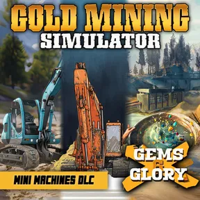 Gold Mining Simulator + Gems & Glory DLC + Mini Mining Machines DLC cover image