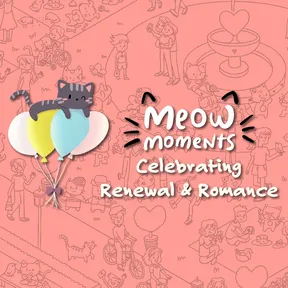 Meow Moments: Celebrating Renewal & Romance cover image