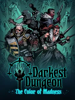 Darkest Dungeon®: The Color of Madness cover image