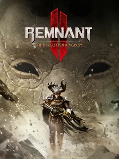Remnant II® - The Forgotten Kingdom cover image