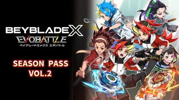 BEYBLADE X EVOBATTLE SEASON PASS VOL.2 cover image