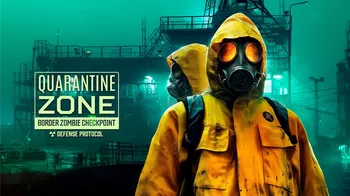 Quarantine Zone: Border Zombie Checkpoint – Defense Protocol cover image