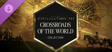 Sid Meier's Civilization® VII: Crossroads of the World Collection cover image