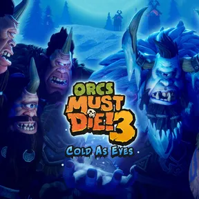 Orcs Must Die! 3: Cold as Eyes DLC cover image