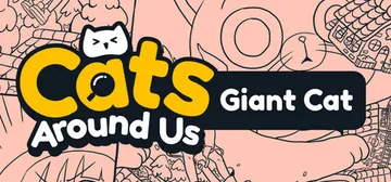Cats Around Us: Giant Cat cover image