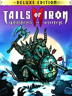 Tails of Iron 2: Whiskers of Winter - Deluxe Edition cover image
