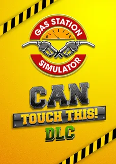 Gas Station Simulator - Can Touch This DLC cover image