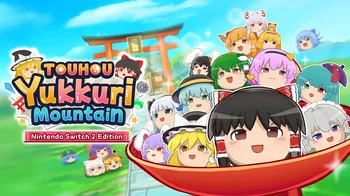 Touhou Yukkuri Mountain – Nintendo Switch 2 Edition cover image