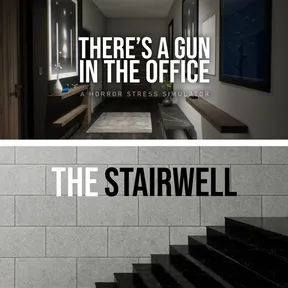 There's a Gun in the Office + The Stairwell cover image