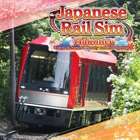 Japanese Rail Sim: Hakone Town of Natural Beauty and Hot Springs cover image