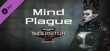 Warhammer 40,000: Inquisitor - Martyr - Mind Plague cover image