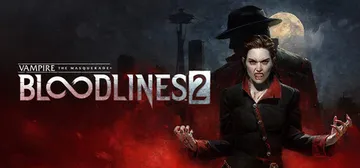 Vampire: The Masquerade® - Bloodlines™ 2 cover image
