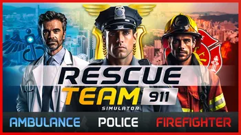 Rescue Team 911 Simulator - Ambulance,Police, Firefighter cover image