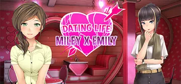 Dating Life: Miley X Emily cover image