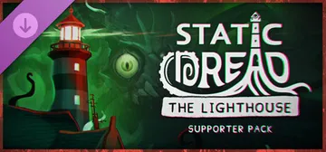 Static Dread: The Lighthouse - Supporter Pack cover image