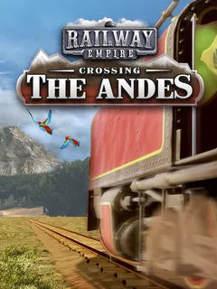 Railway Empire - Crossing the Andes cover image