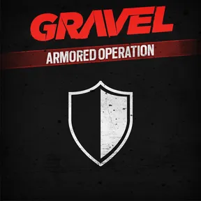 Gravel Armored Operation cover image