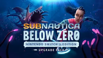 Subnautica: Below Zero - Nintendo Switch™ 2 Edition Upgrade Pack cover image