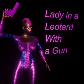 Lady in a Leotard With a Gun cover image