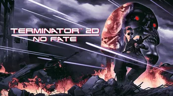 Terminator 2D: NO FATE cover image
