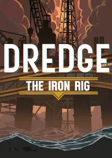 DREDGE - The Iron Rig cover image