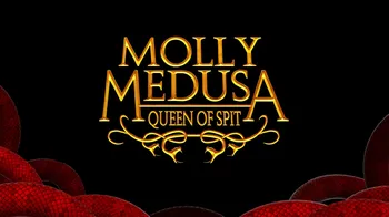 Molly Medusa: Queen of Spit cover image