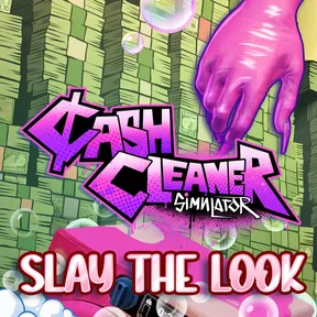 Cash Cleaner Simulator - Slay the Look cover image