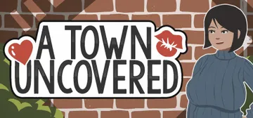 A Town Uncovered cover image