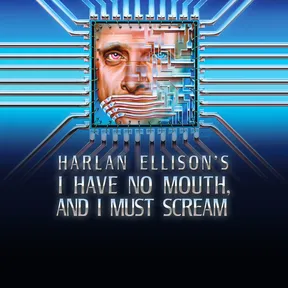 I Have No Mouth, and I Must Scream cover image