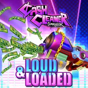 Cash Cleaner Simulator - LOUD & LOADED cover image