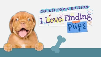 I Love Finding Pups! - Collector's Edition cover image